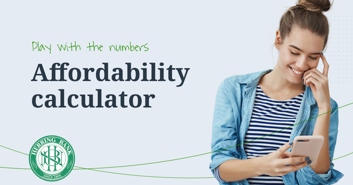 Mortgage Affordability Calculator Herring Bank