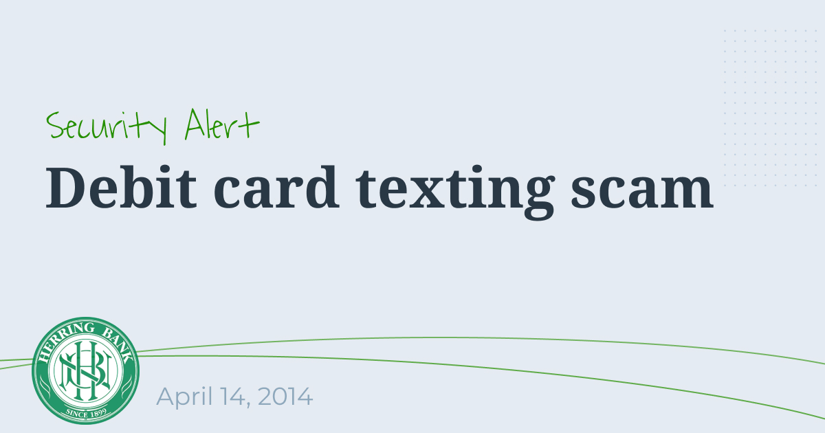 Debit card texting scam
