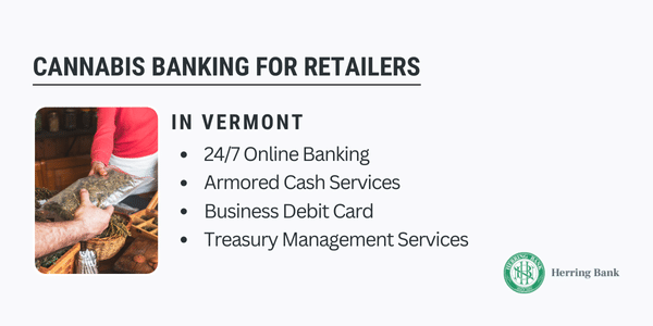 Vermont Cannabis Banking Vermont Marijuana Banking Services