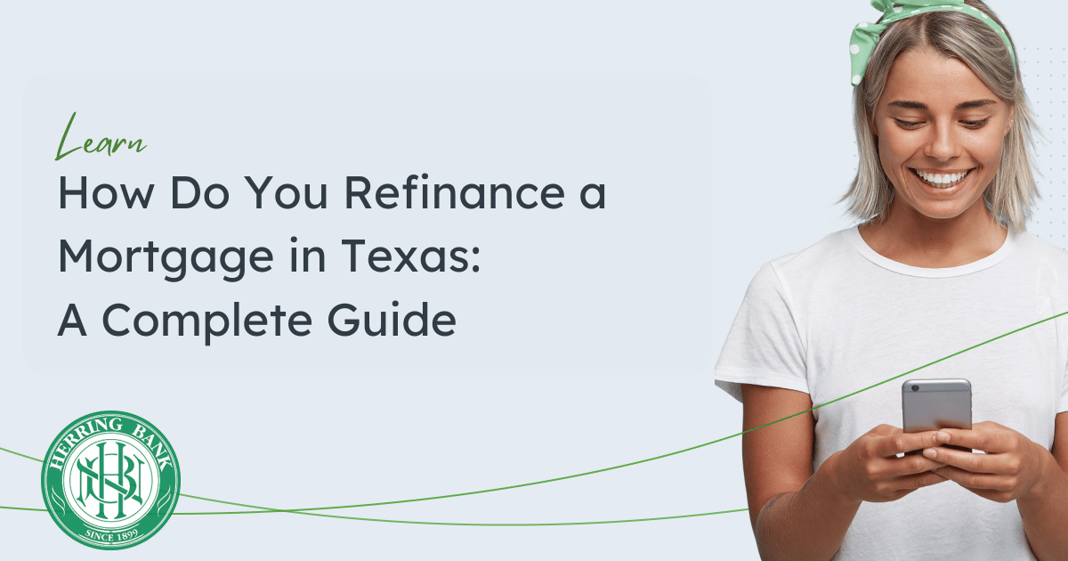 How Do You Refinance a Mortgage in Texas how to refinance a mortgage in texas