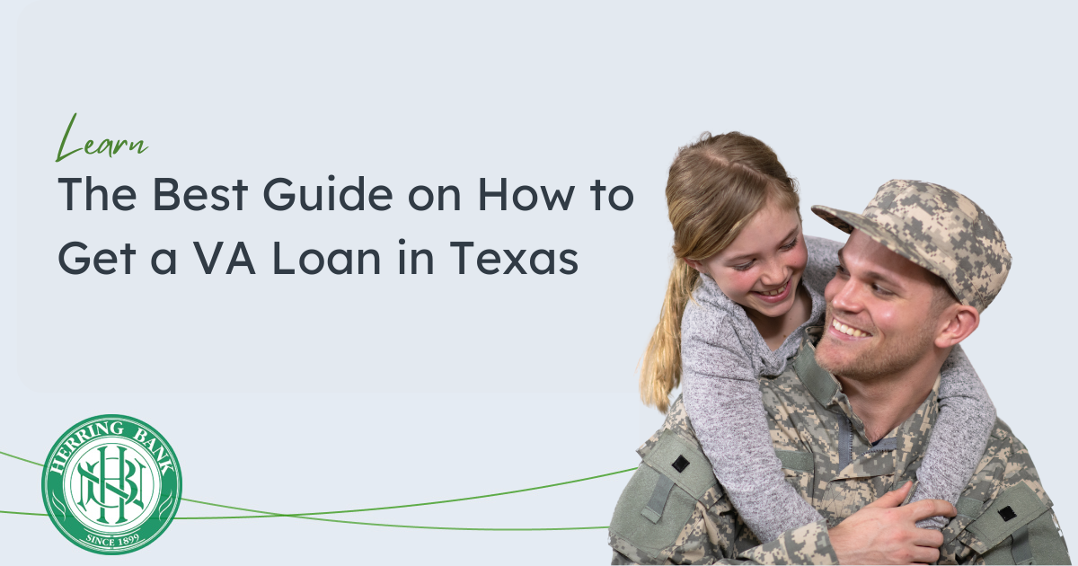 The Best Guide on How to Get a VA Loan in Texas