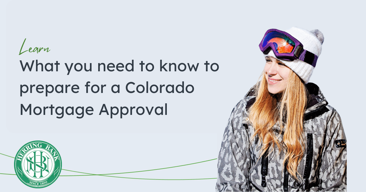 Preparation for Colorado Mortgage Approval: What You Need to Know | Page 3 What you need to know to prepare for a Colorado Mortgage Approval