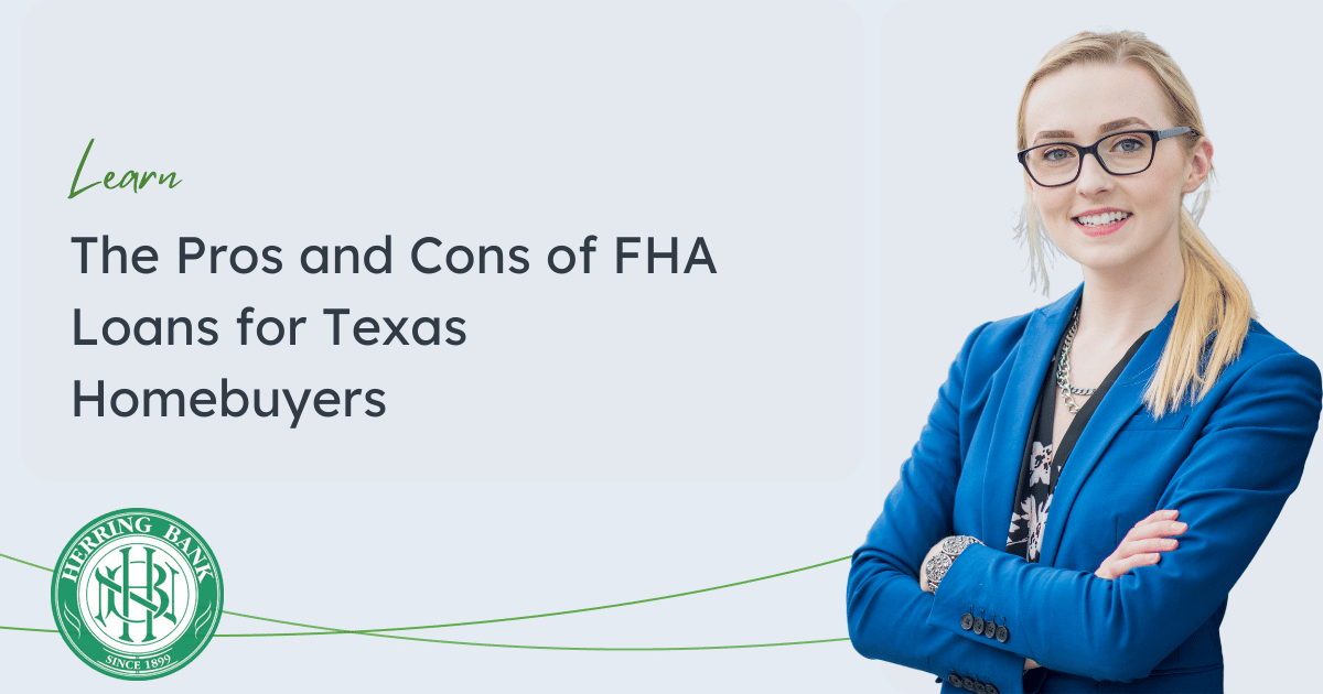 Pros and Cons of FHA Loans for Texas Homebuyers